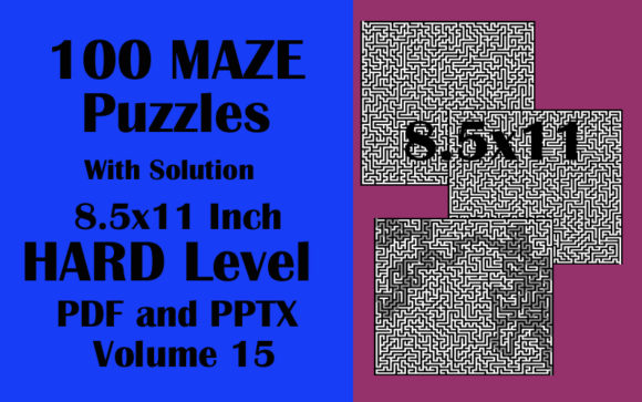 Mastering the Art of Puzzle Solving with 100 Maze HARD Level 8.5x11 PDF PPTX V 15